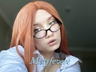 Mistyfevere