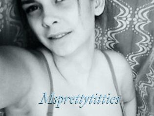 Msprettytitties