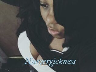 Nursergickness