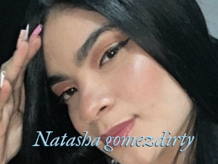 Natasha_gomezdirty