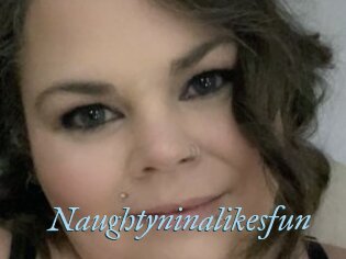 Naughtyninalikesfun