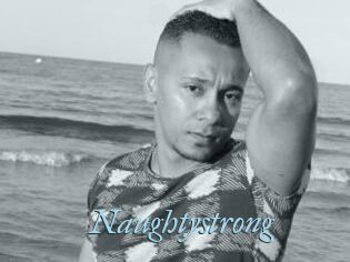 Naughtystrong