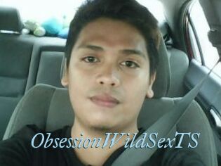 ObsessionWildSexTS