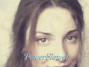 PowerFlower