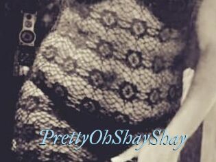 PrettyOhShayShay