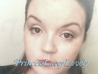PrincessLaceyLovely