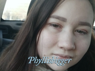 Phyllisbigger