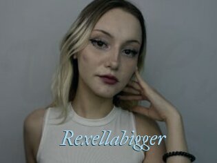Rexellabigger