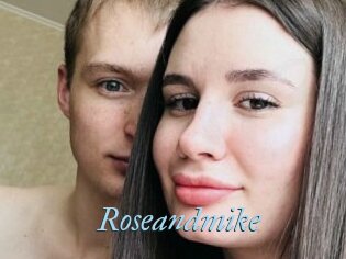 Roseandmike