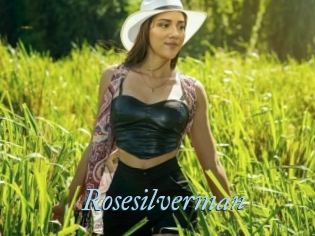Rosesilverman