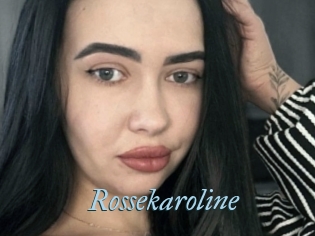 Rossekaroline