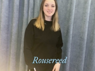 Rousereed