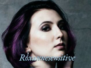 Roxannesensitive
