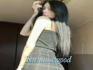 Ruslanawood