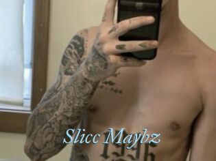 Slicc_Maybz