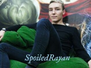 SpoiledRayan