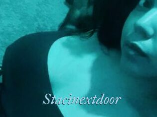 Stacinextdoor
