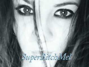 SuperBitchMel