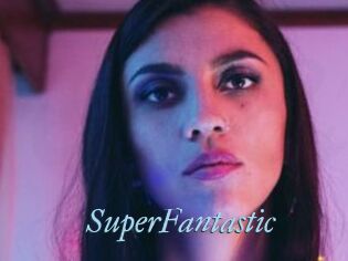 SuperFantastic
