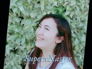 SuperxNastyx