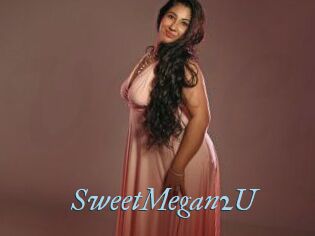 SweetMegan2U