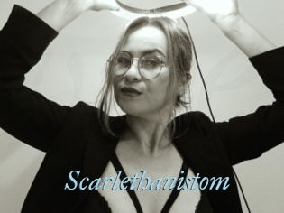 Scarlethanistom