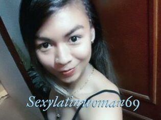 Sexylatinwoman69