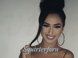Squirterforu