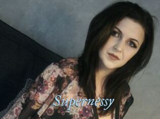 Supernessy