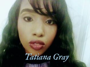 Tatiana_Gray