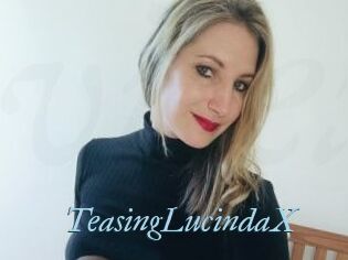 TeasingLucindaX