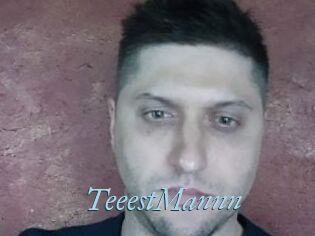 TeeestMannn