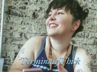 TerminallyThick