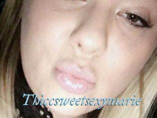 Thiccsweetsexymarie