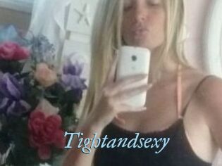 Tightandsexy