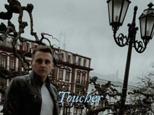 Toucher