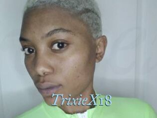 TrixieX18