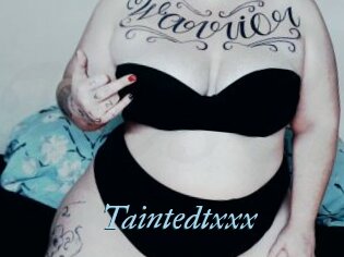 Taintedtxxx