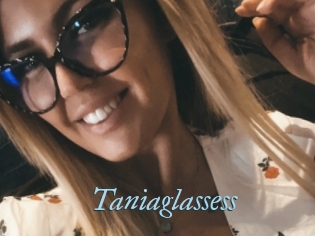 Taniaglassess