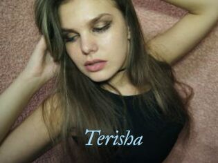 Terisha