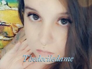 Thedociledame