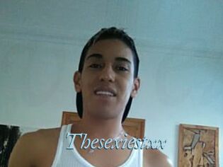 Thesexiestxx