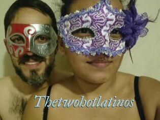 Thetwohotlatinos