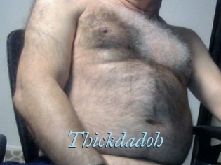Thickdadoh