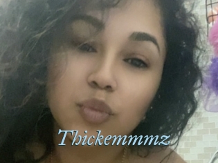 Thickemmmz