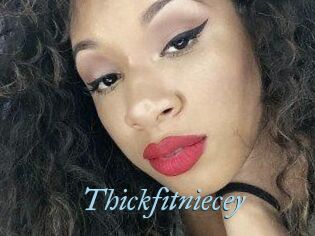 Thickfitniecey