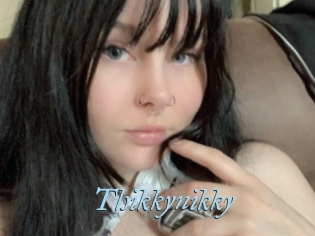 Thikkynikky