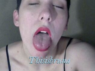 Thisisbruna