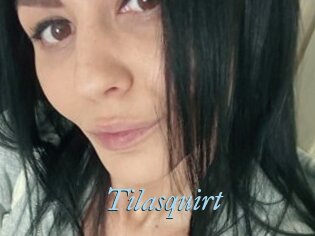 Tilasquirt