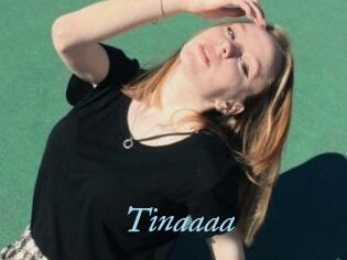 Tinaaaa